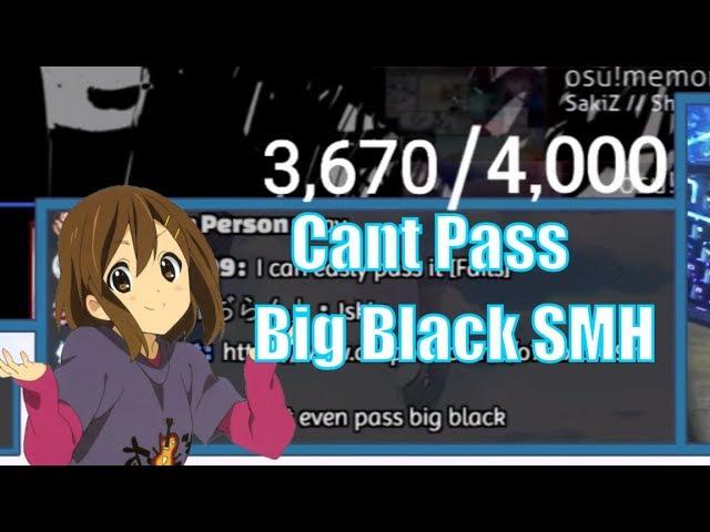 osu! Harli Cant Even Pass Big Black SMH