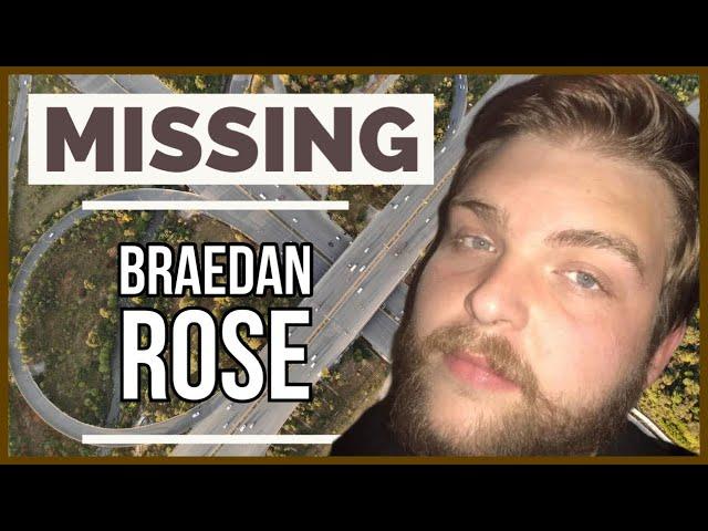 Still Missing Braedan Rose ( More Context)