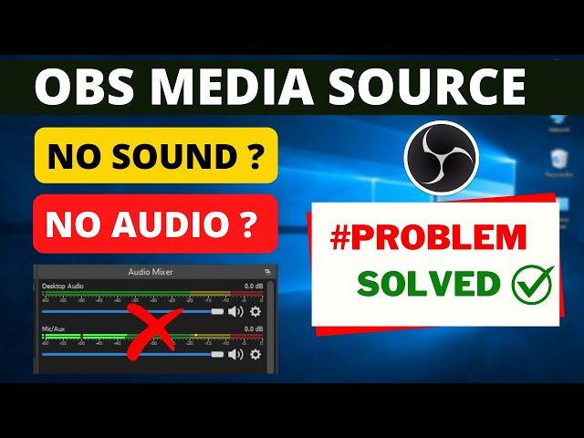 OBS Media Source NO SOUND? (Confirmed Solution) | obs studio media source  sound not working [Hindi]