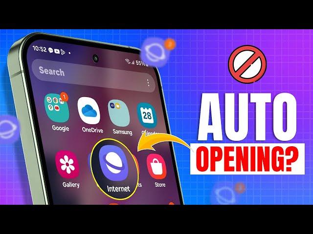 Fix Samsung Internet Browser Keeps Auto-Opening | Samsung Browser Opening Problem