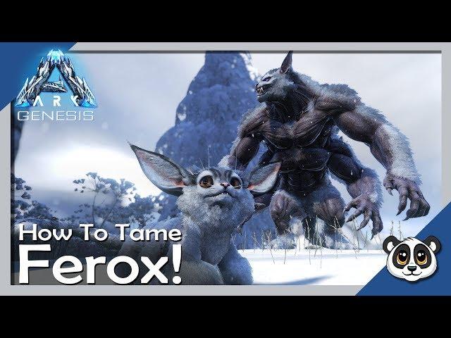 ARK: Genesis How to Tame a Ferox