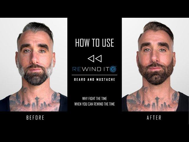 How To Use Rewind It 10 Men's Beard and Mustache Color