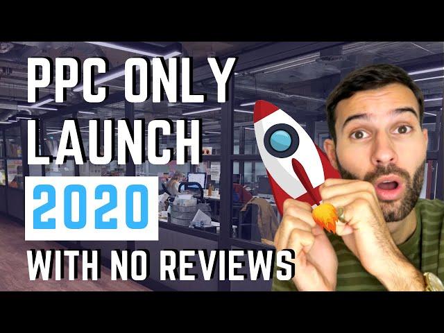 Amazon FBA Product Launch Strategy | Rank #1 with NO REVIEWS Using PPC ONLY