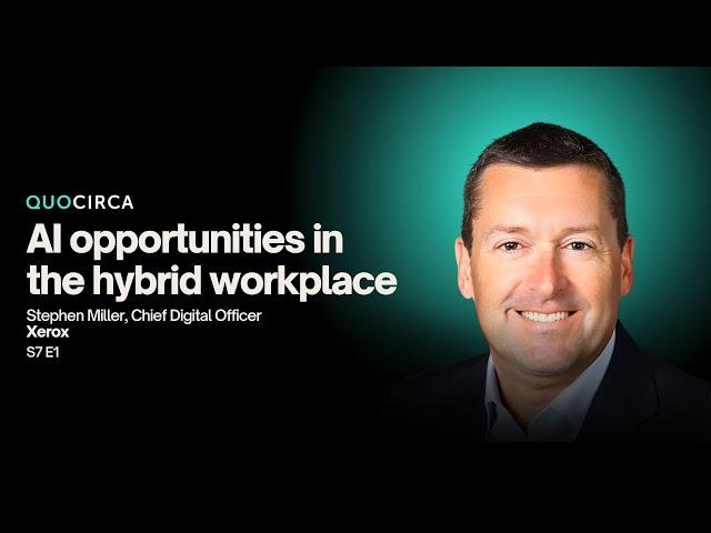 Xerox: AI opportunities in the hybrid workplace