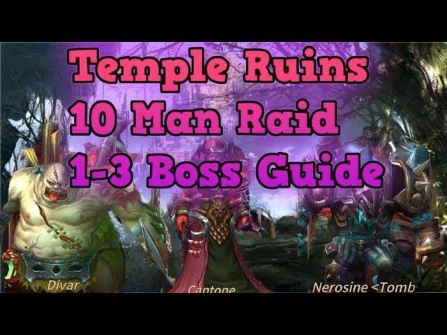 TEMPLE RUINS 10 MAN RAID - Guide #7 - Era Of Legends