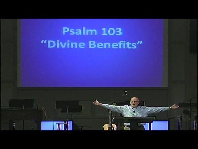 Divine Benefits (Pastor Barry Foster)