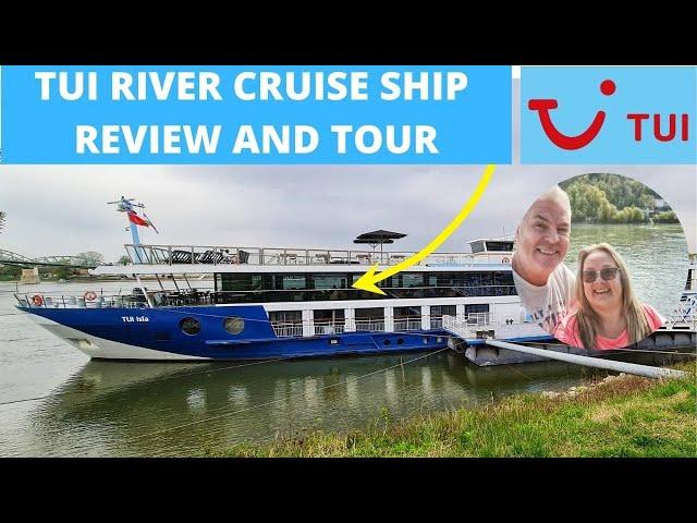 TUI Isla River Cruise Ship Tour and Review