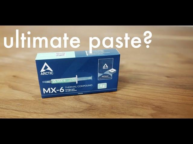 A Top Tier Thermal Paste - Arctic's MX-6 Arrives!
