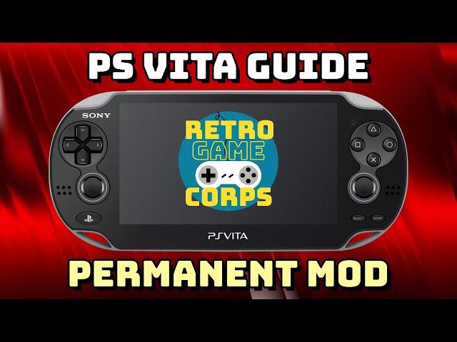 PS Vita Permanent Mod/Jailbreak Guide (outdated, see description for update)