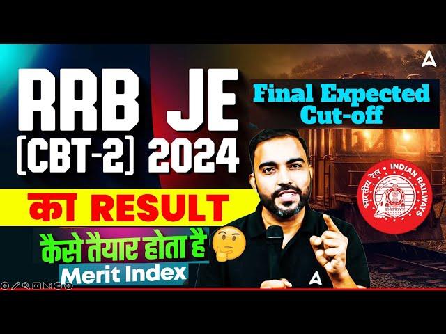 RRB JE CBT2 Result kab ayega | Final expected cut-off | How is the merit index prepared