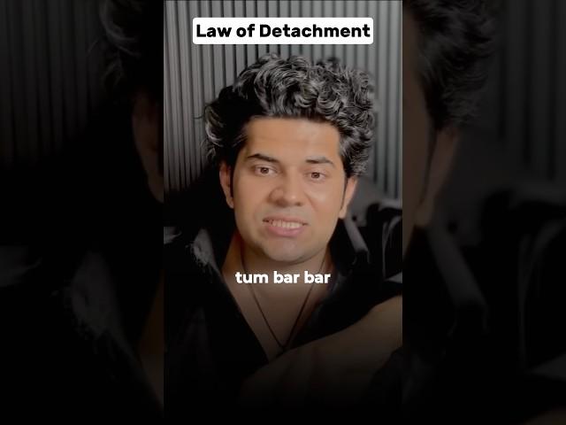 Law Of Detachment #universe  #wisdom #detachment