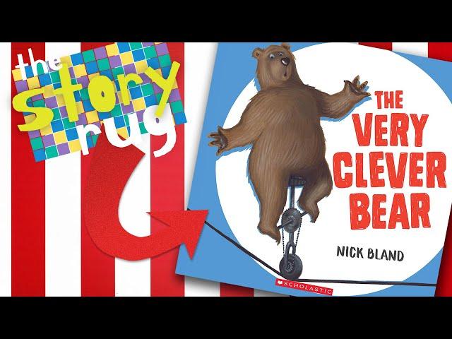 The Very Clever Bear - by Nick Bland || Kids Book Read Aloud