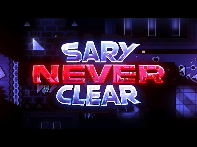 TOP 10 DONE + BIGGEST FLUKE EVER! - "SARY NEVER CLEAR" by KugelBlitZ and more 100% (Extreme Demon)