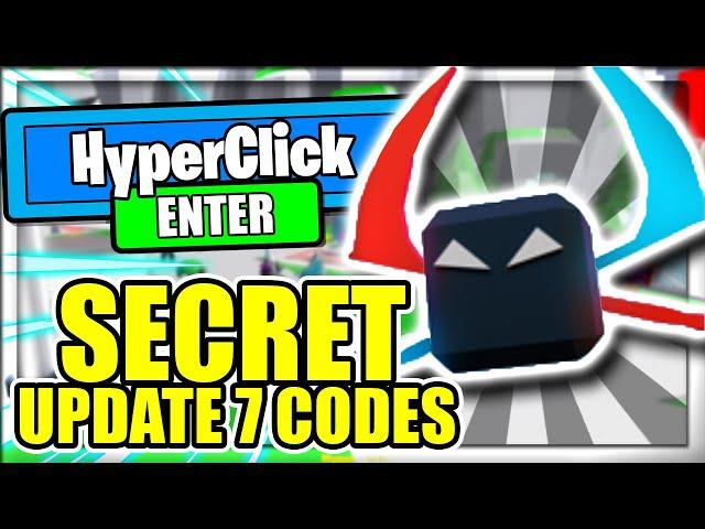 ALL NEW *UPDATE 7* CODES! ️Hyper Clickers Roblox️