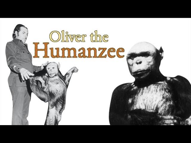 Oliver the Humanzee (extended cut)