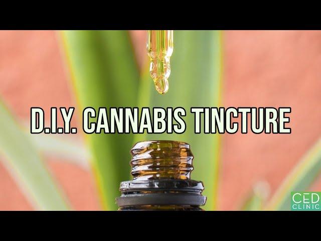 D.I.Y. Cannabis Tincture Recipe