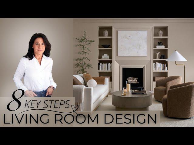 8 Key Steps for Living Room Design | Interior Design