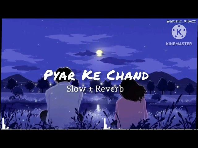 Pyaar Ke Chand Bahiya Me Aai Ki Na - Slow Reverb || Parivaar || Bhojpuri Song #lofisong #slowreverb