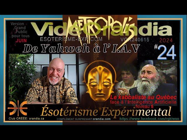 DE YAWEH À L'I.A.V Alasira, A.-D. Grad et Richard Glenn - ÉSOTÉRISME EXPÉRIMENTAL VOR240615