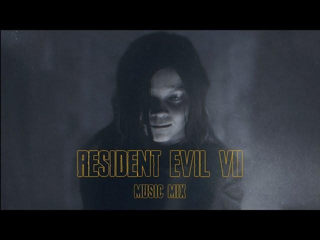 Resident Evil 7 - Music Mix