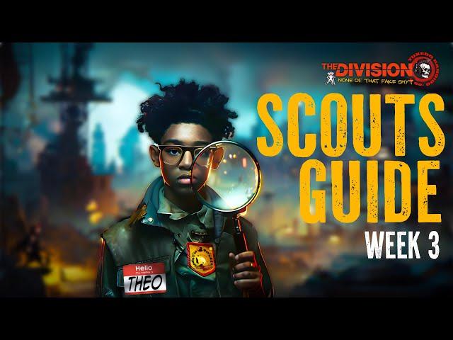 How to Guide for Scouts Week 3 The Division 2 Season 2 Manhunt