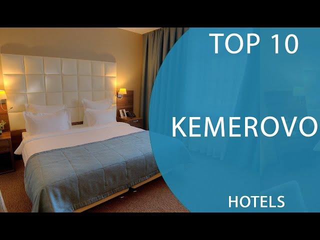 Top 10 Best Hotels to Visit in Kemerovo | Russia - English