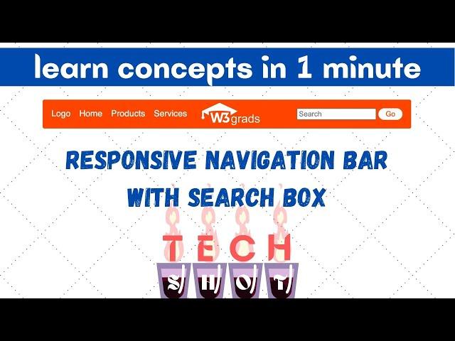 Responsive Navigation bar with Search Box using CSS | Tech shots | W3grads