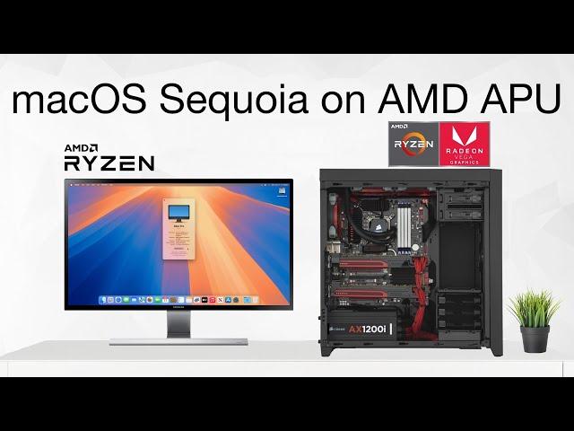 macOS Sequoia on AMD APU Graphics | IGPU | Hackintosh