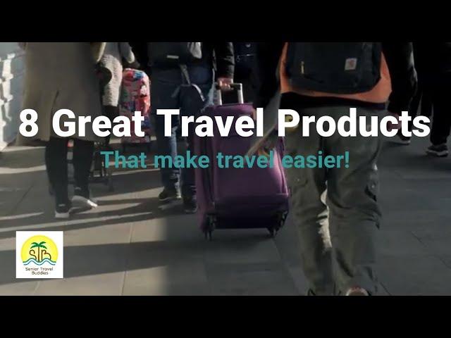 8 Great Travel Products