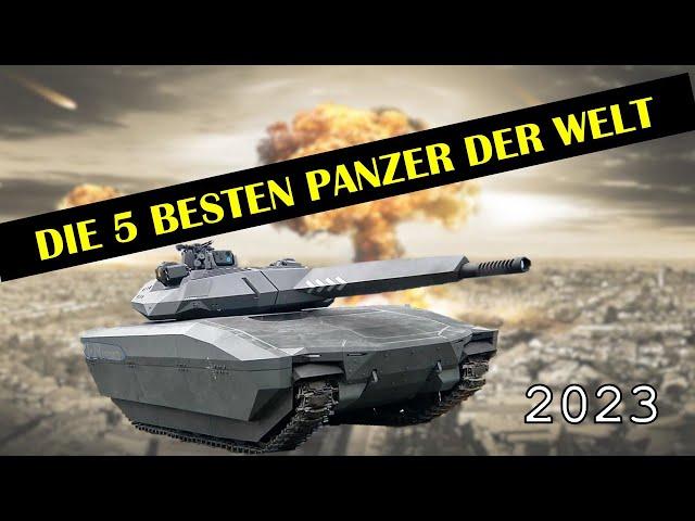 Die 5 besten Panzer der Welt.