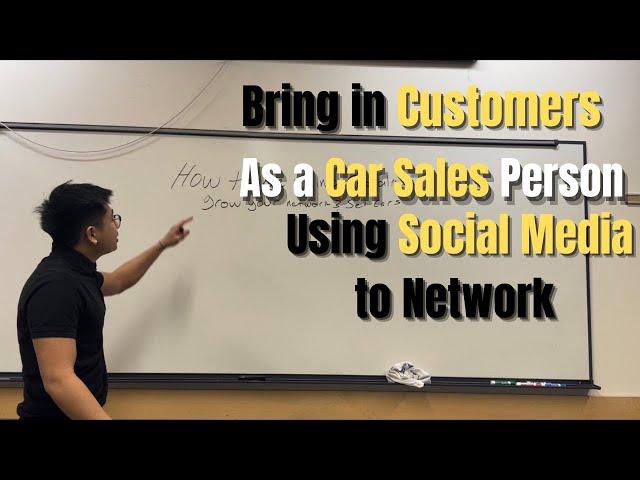 How to sell more cars as a car salesmen using social media as a networking tool