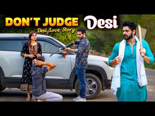 Don't Judge Desi ki AUKAAT | Love Story | Desi Hu Gareeb Nahi |Urban Haryanvi