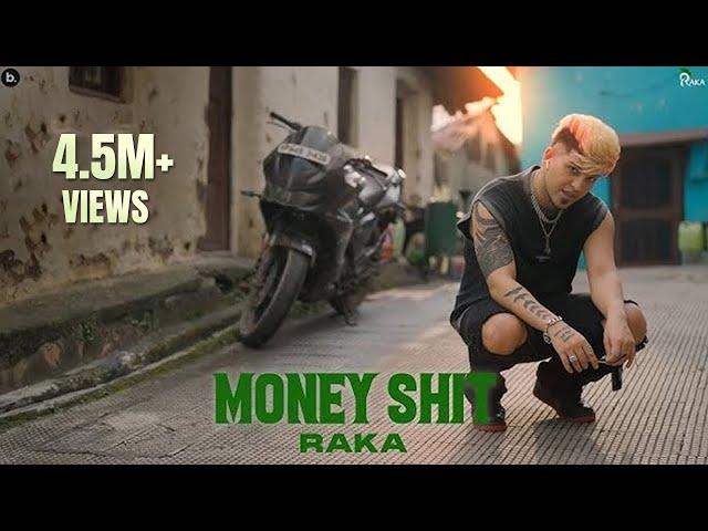 Money Shit - Official Video - RAKA