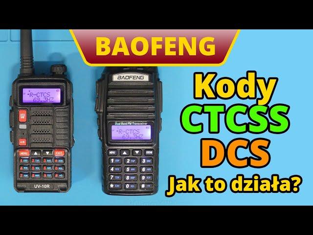 Kody CTCSS i DCS (CDCSS) - jak to działa?