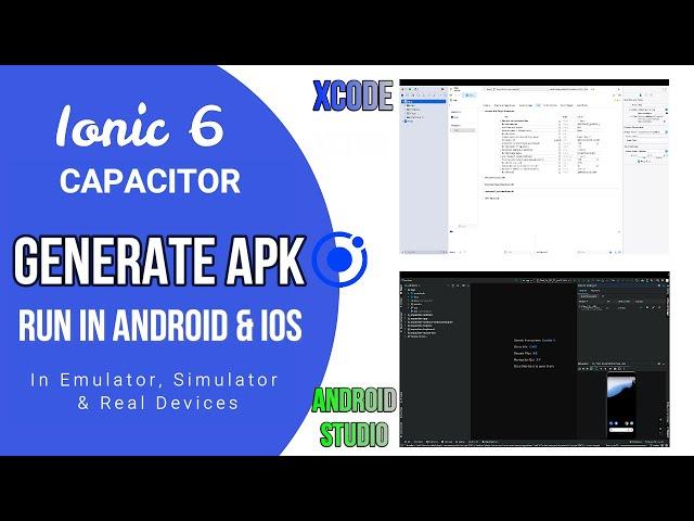 Ionic Capacitor - Create new App - Run in Android & iOS - Emulator, Simulator, Device - Generate APK