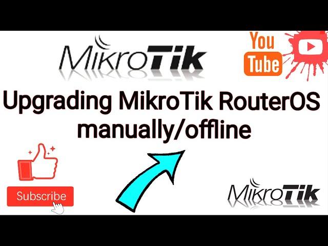 Upgrading MikroTik RouterOS manually | Offline