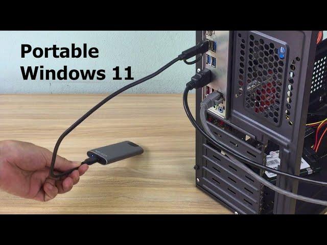 How to create Portable Windows 11