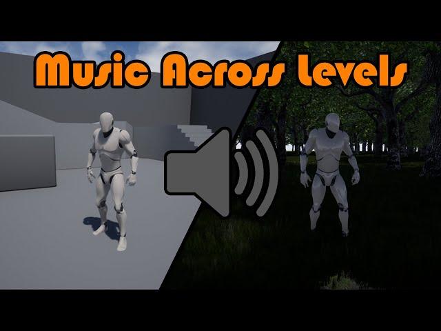 How To Play Audio Between Levels | Music Across Level Transitions - Unreal Engine 4 Tutorial