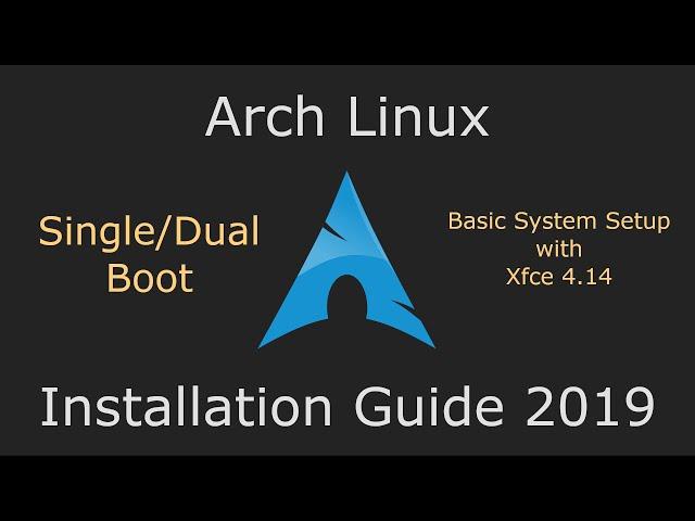 Arch Linux Installation Guide 2019-2020