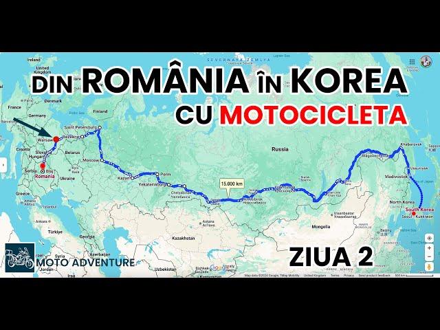 Din ROMÂNIA în KOREA cu MOTOCICLETA. Ziua 2 - 16.06.2024.