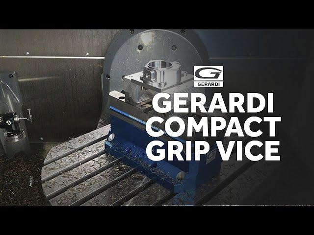 Gerardi Compact Grip 5 Axis Vice - Cutwel TV