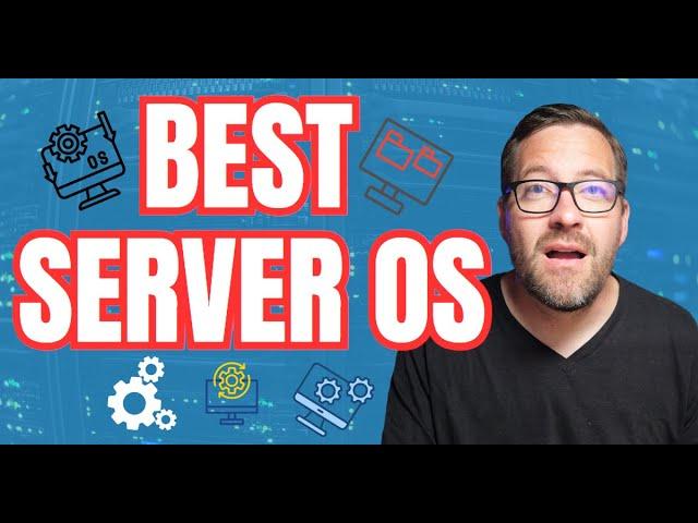 Best operating system for Servers in 2024