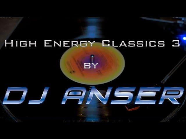 HI NRG Classics 3 by DJ ANSER