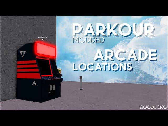 (PART 1) Arcade Machine Locations | Parkour Modded