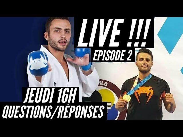 LIVE !!! QUESTIONS/ RÉPONSES !! Episode 2