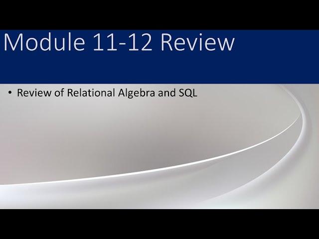 12 - Relational Algebra and SQL Review