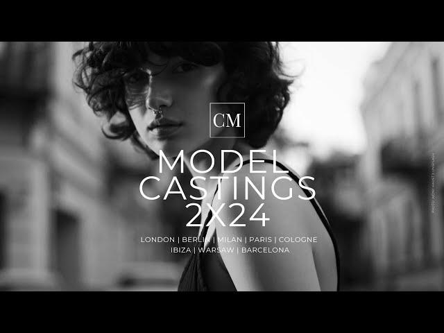 Model Casting Tour 2024 x CM Models ▶ We Want You!