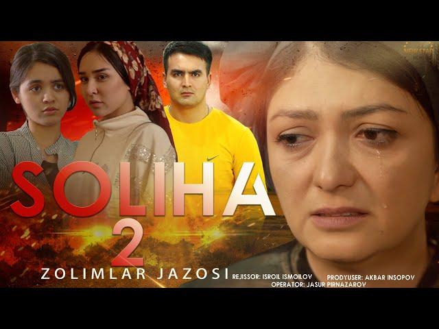 Soliha 2 (o'zbek kino)| Солиҳа 2 (ўзбек кино)| 2022