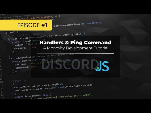 [E1] Discord Bot Tutorial (Handlers & Ping Command)