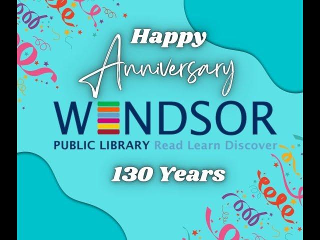 130 Years of Windsor Public Library